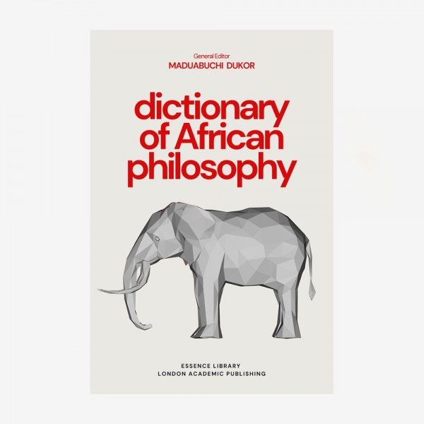 Dictionary of African Philosophy